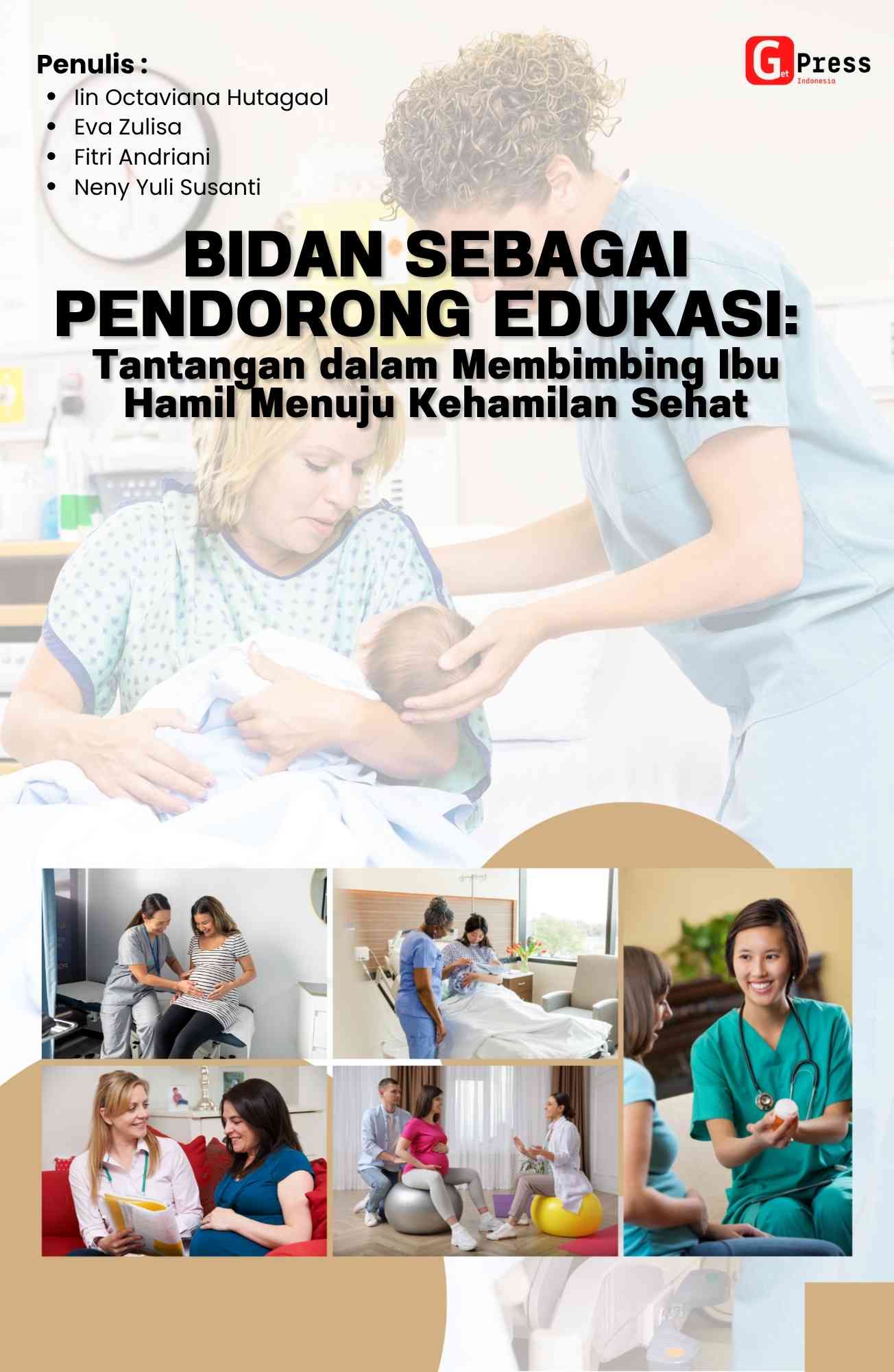 Bidan Sebagai Pendorong Edukasi: Tantangan Dalam Membimbing Ibu Hamil Menuju Kehamilan Sehat